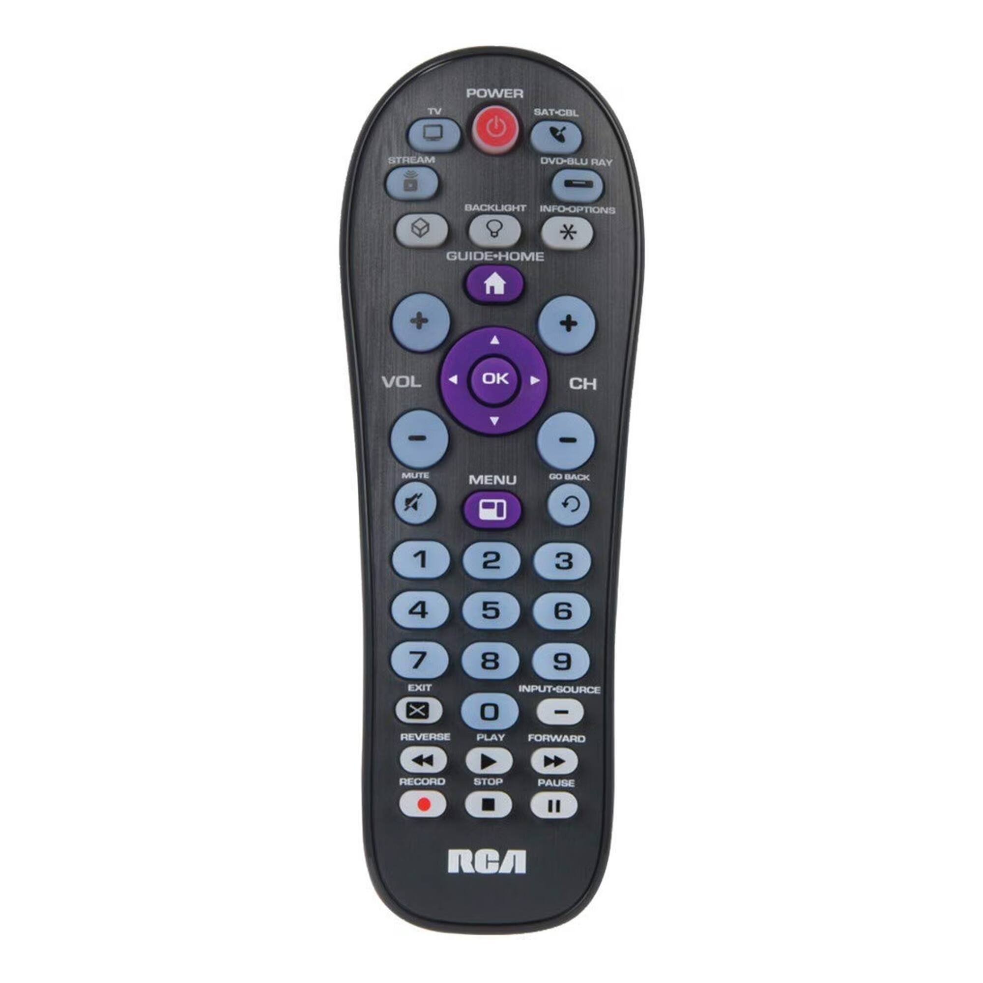 POWER  
TV  
SAT-CBL  
DVD-BLU RAY  
BACKLIGHT  
INFO-OPTIONS  
GUIDE+HOME  
VOL  
OK  
CH  
MUTE  
MENU  
GO BACK  
1  
2  
3  
4  
5  
6  
7  
8  
9  
EXIT REVERSE  
INPUT-SOURCE 0  
PLAY FORWARD  
RECORD  
STOP  
PAUSE  
RCA