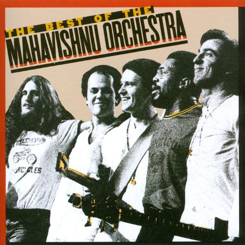  The Best of the Mahavishnu Orchestra [CD]