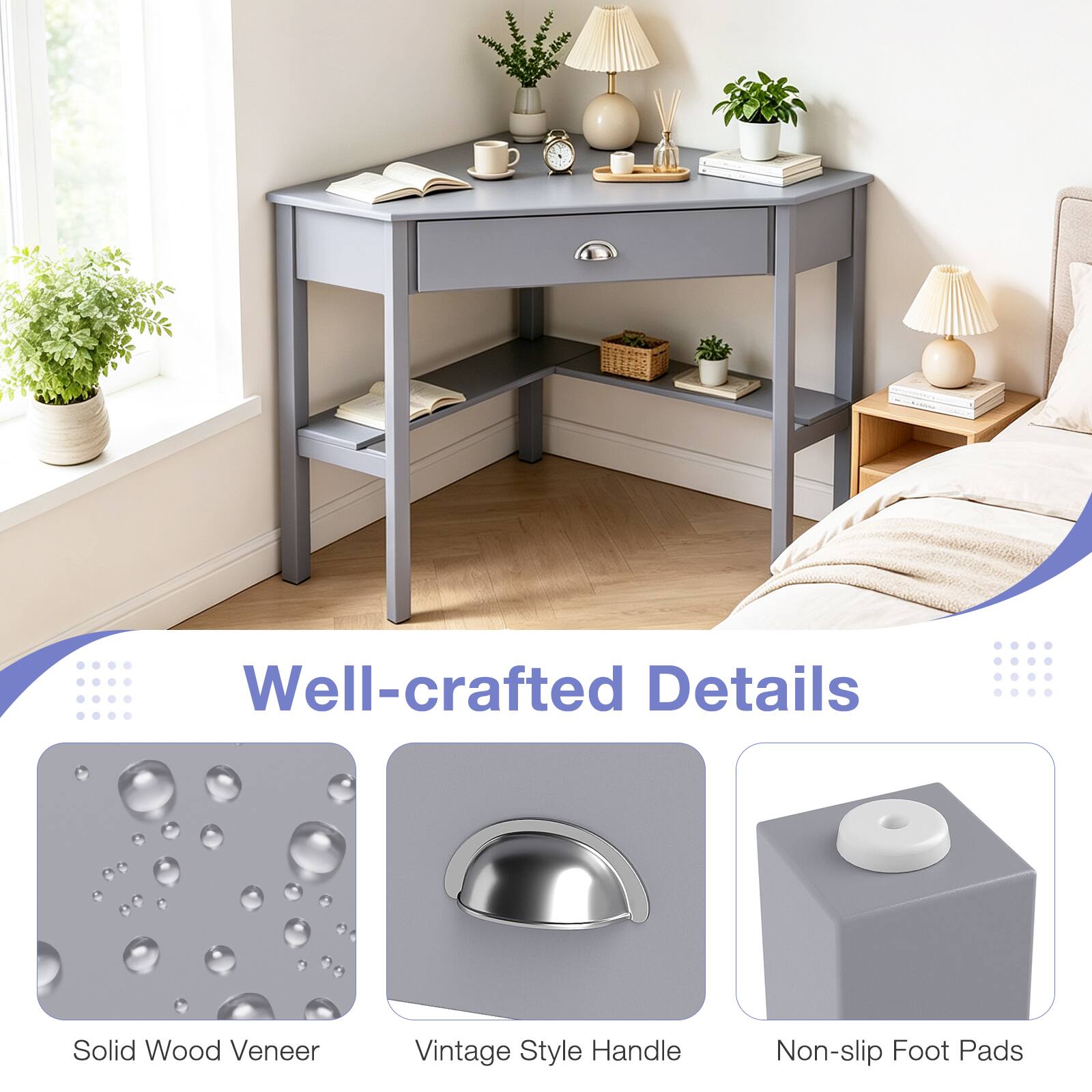 Well-crafted Details

- Solid Wood Veneer
- Vintage Style Handle
- Non-slip Foot Pads