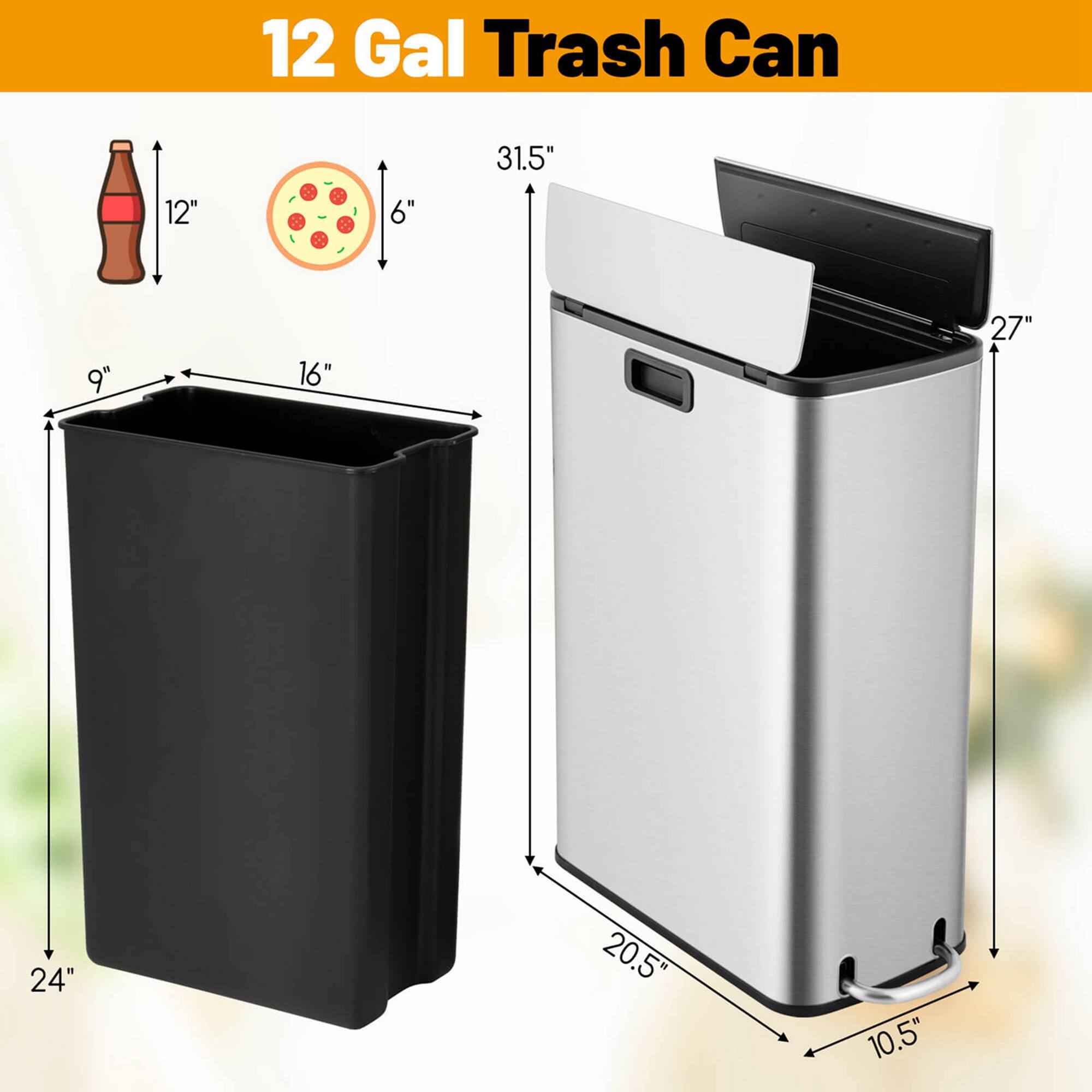 12 Gal Trash Can

- 12" (height of the bottle)
- 6" (diameter of the pizza)
- 9" (depth of the trash can)
- 16" (width of the trash can)
- 24" (height of the trash can)
- 31.5" (height of the trash can with the lid open)
- 27" (height of the trash can with the lid closed)
- 20.5" (width of the trash can with the lid closed)
- 10.5" (depth of the trash can with the lid closed)