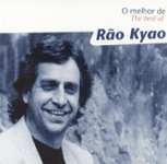 Front Standard. O Melhor de: The Best of Rão Kyao [CD].