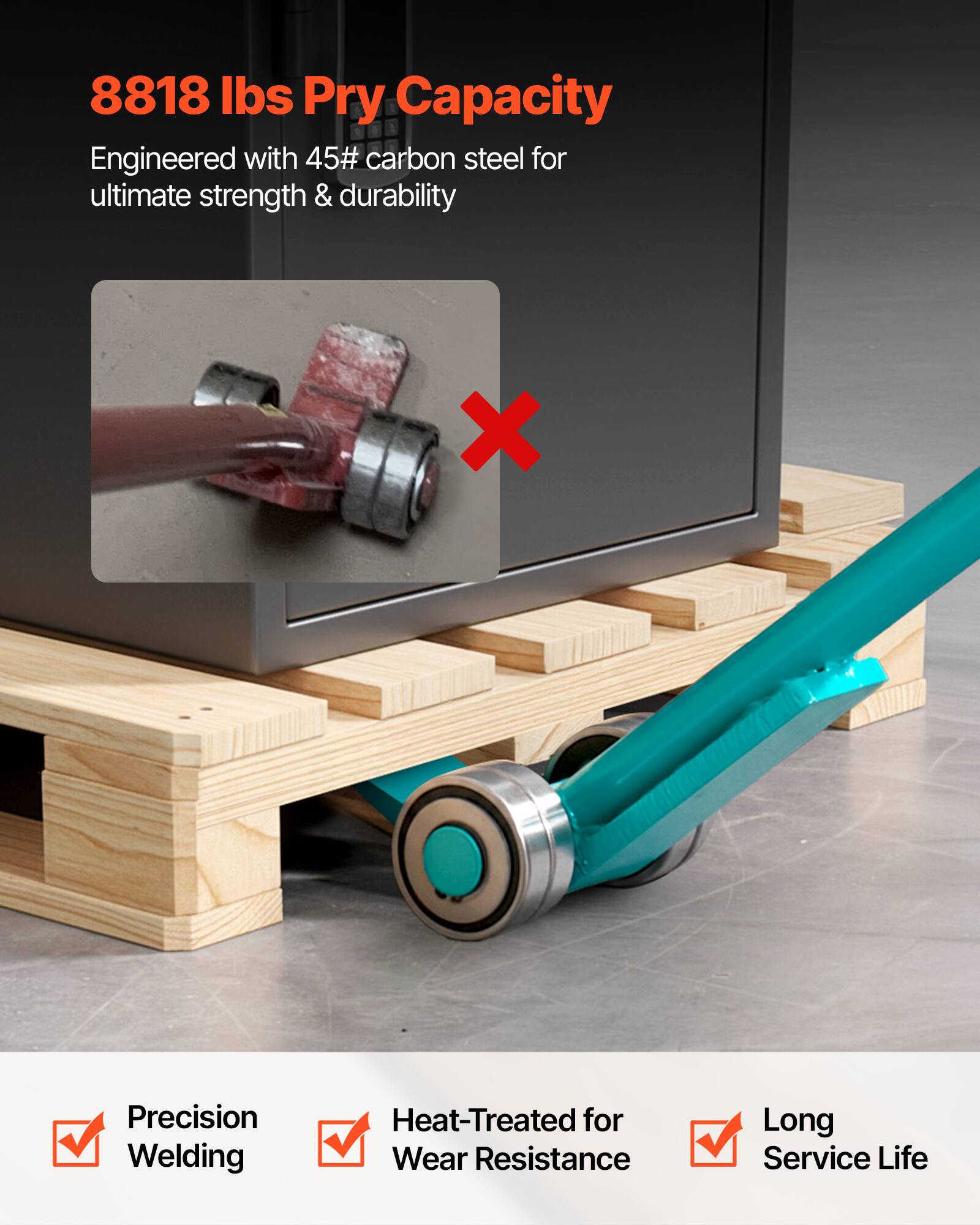 8818 lbs Pry Capacity  
Engineered with 45# carbon steel for ultimate strength & durability  
Precision Welding  
Heat-Treated for Wear Resistance  
Long Service Life