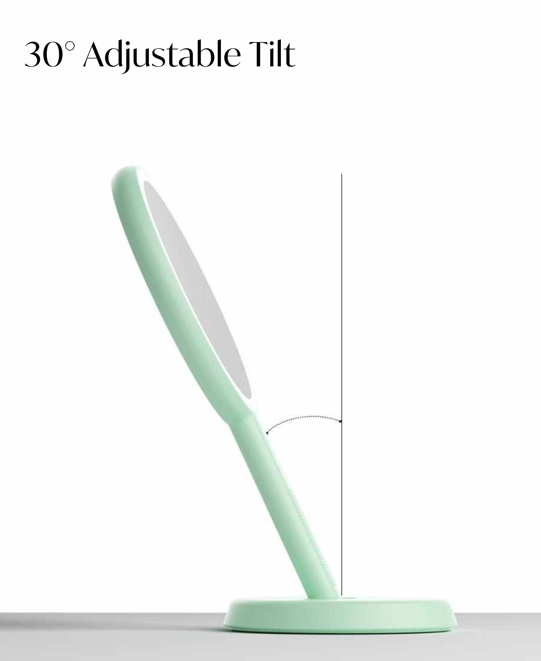 30° Adjustable Tilt