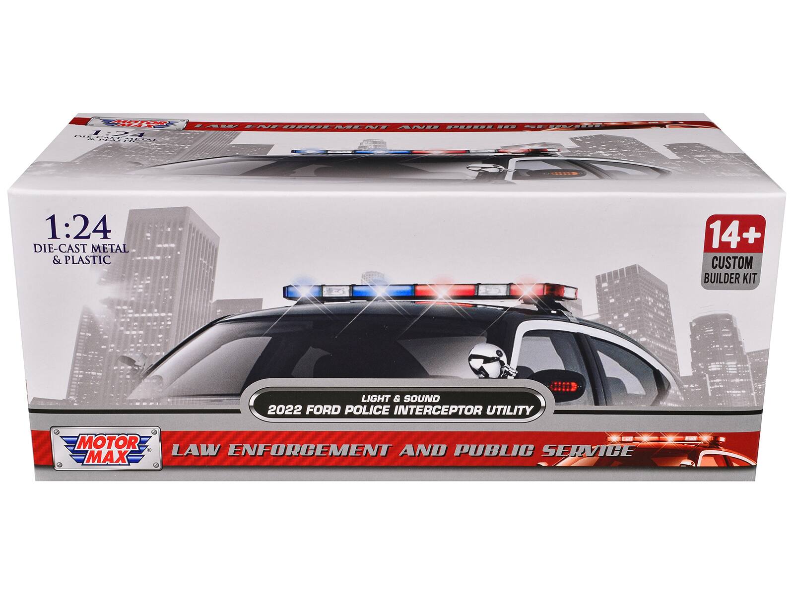 1:24  
DIE-CAST METAL & PLASTIC  

14+ CUSTOM BUILDER KIT  

LIGHT & SOUND  
2022 FORD POLICE INTERCEPTOR UTILITY  
LAW ENFORCEMENT AND PUBLIC SERVICE  

MOTOR MAX