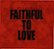 Front Standard. Faithful to Love [CD].