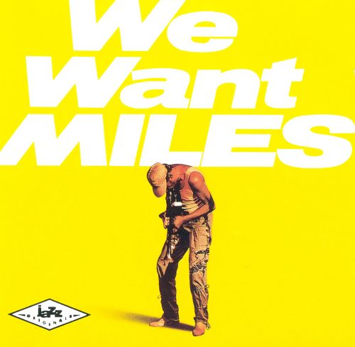 

We Want Miles [LP] - VINYL
