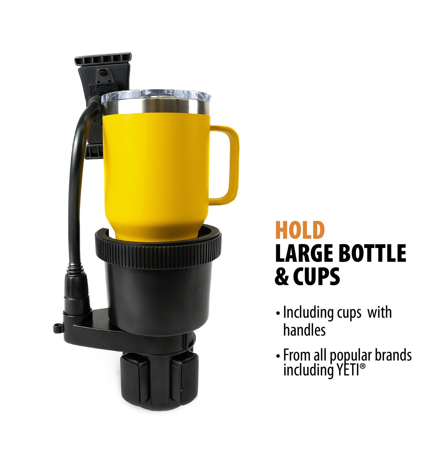 HOLD LARGE BOTTLE & CUPS

- Including cups with handles
- From all popular brands including YETI®