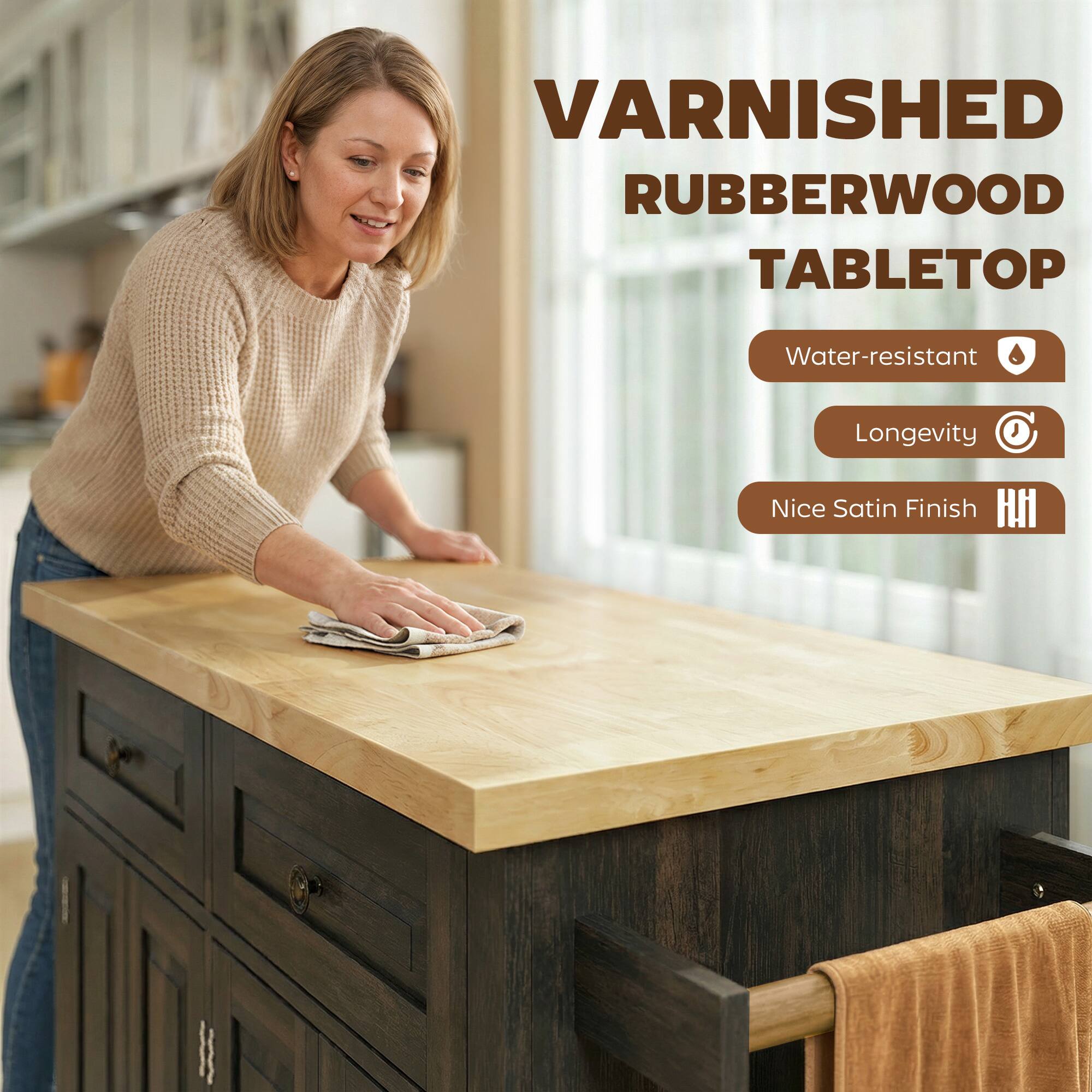 VARNISHED RUBBERWOOD TABLETOP

- Water-resistant
- Longevity
- Nice Satin Finish