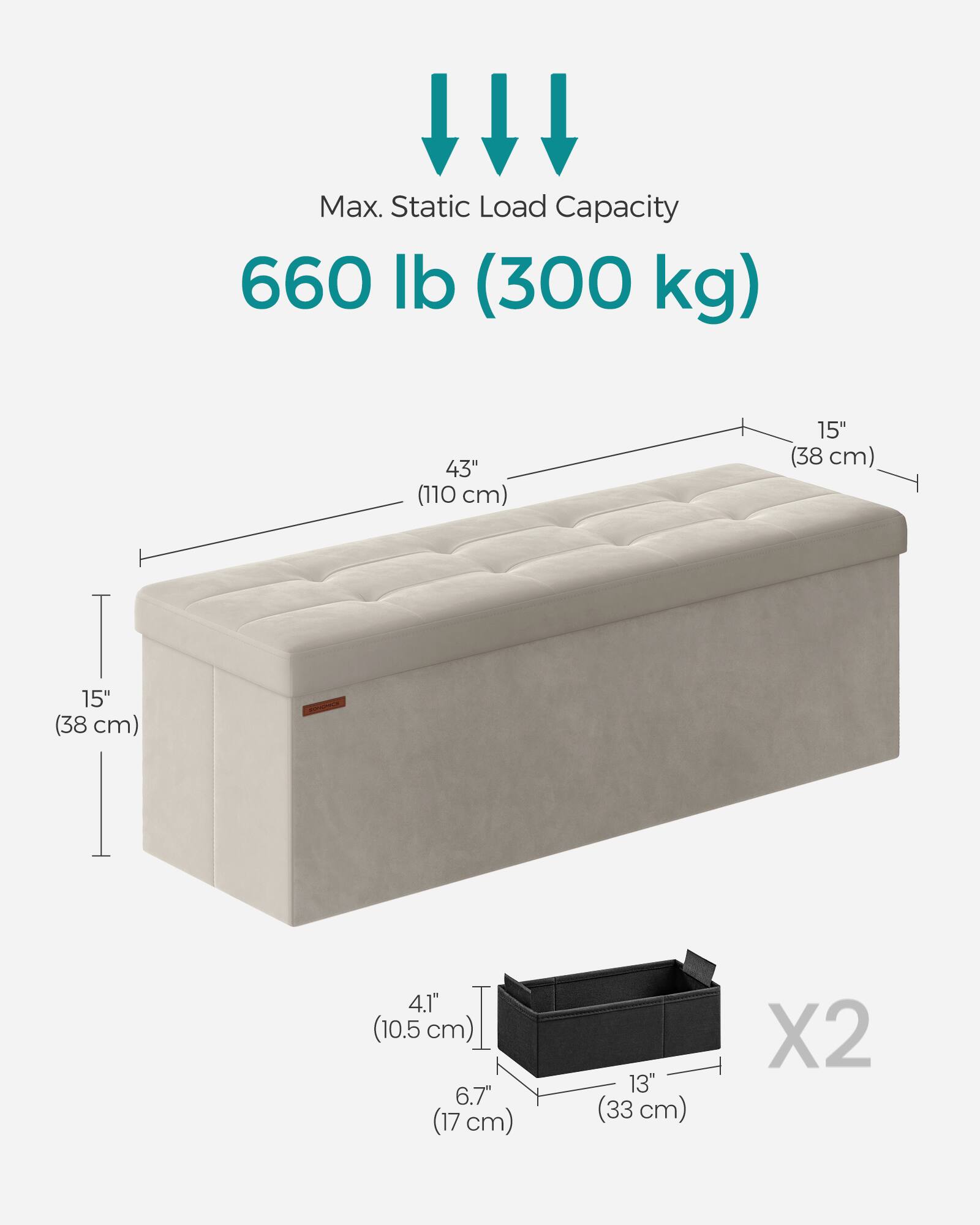 Max. Static Load Capacity: 660 lb (300 kg)

Dimensions:
- 43" (110 cm) x 15" (38 cm) x 15" (38 cm)
- 4.1" (10.5 cm) x 6.7" (17 cm) x 13" (33 cm) x2