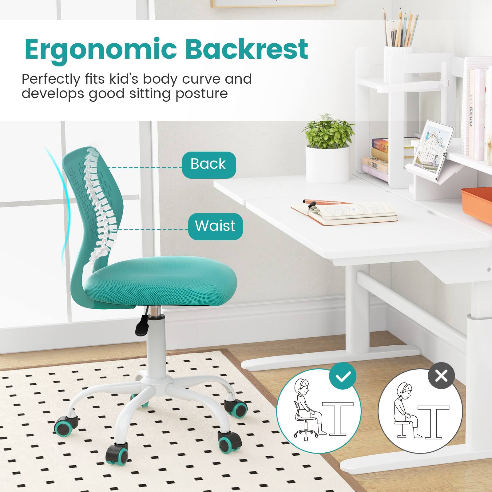 Ergonomic Backrest

Perfectly fits kid's body curve and develops good sitting posture

Back

Waist