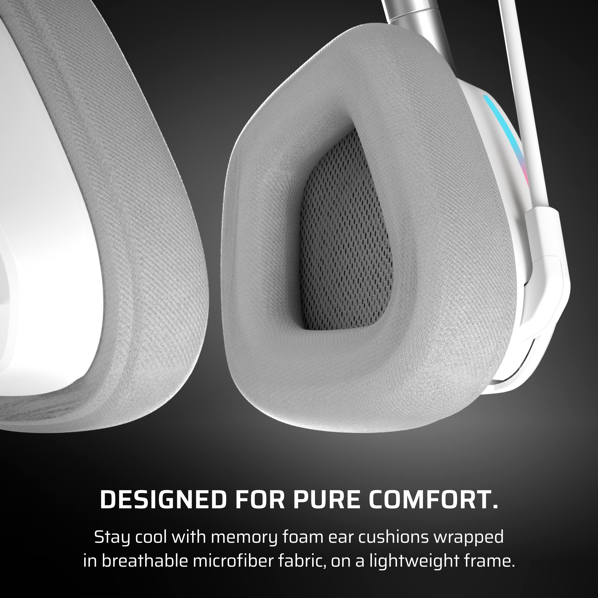 Designed for pure comfort. Stay cool with memory foam ear cushions wrapped in breathable microfiber fabric, on a lightweight frame.