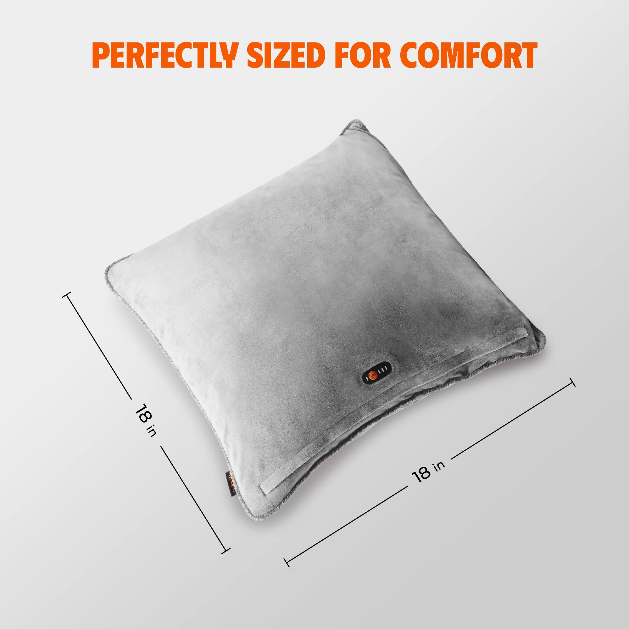PERFECTLY SIZED FOR COMFORT - 18 in x 18 in
