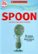 Front Standard. Spoon... and More Stories About Friendship [DVD].