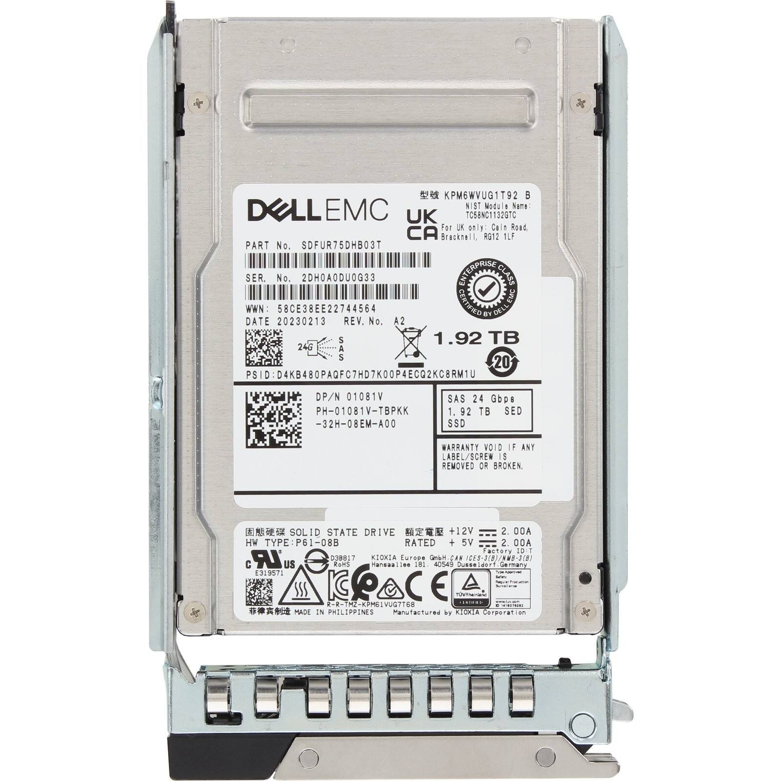 KPM6WVUG1T92 B  
EMC NIST Module Name: TCS8NC1132GTC  
For UK only: Caln Road, Bracknell, RG12 1LF  

PART No. SDFUR75DB03T  
SER. No. 2DHOADUOG33  
ENTERPRISE CLASS CERTIFIED  
FMC WWN: 58CE38EE22744564  
DELL BY DATE 20230213  
REV. No. A2  
1.92 TB  
PSID: D4KB48OPAQF7HD7K00P4EC02KCBRM1U  
DP/N 01081V  
PH-01081V-TBPKK-32H-OBEM-A00  
SAS 24 Gbps  
1.92 TB SED SSD  
WARRANTY VOID IF ANY LABEL/SCREW IS REMOVED OR BROKEN  
SOLID STATE DRIVE  
+12V 2.00A  
HW TYPE P61-08B  
RATED +
