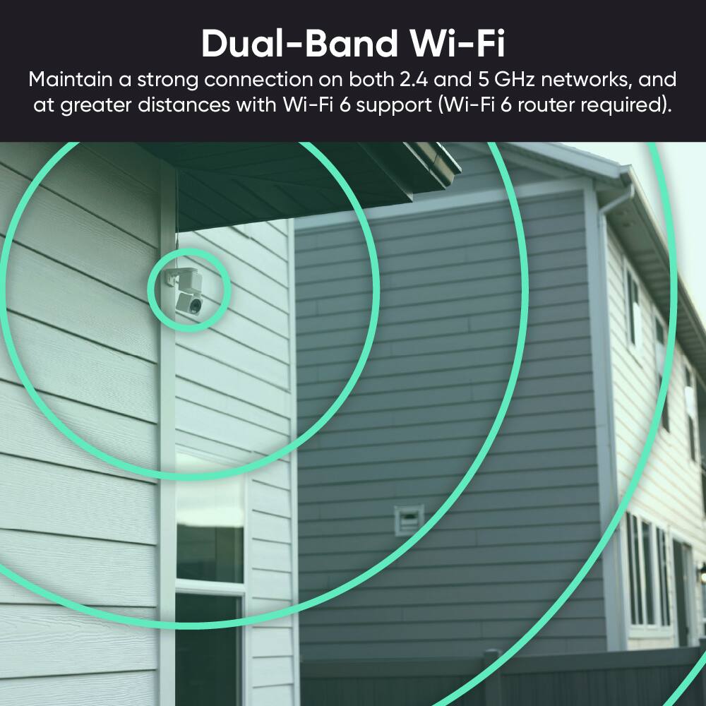 Dual-Band Wi-Fi  
Maintain a strong connection on both 2.4 and 5 GHz networks, and at greater distances with Wi-Fi 6 support (Wi-Fi 6 router required).