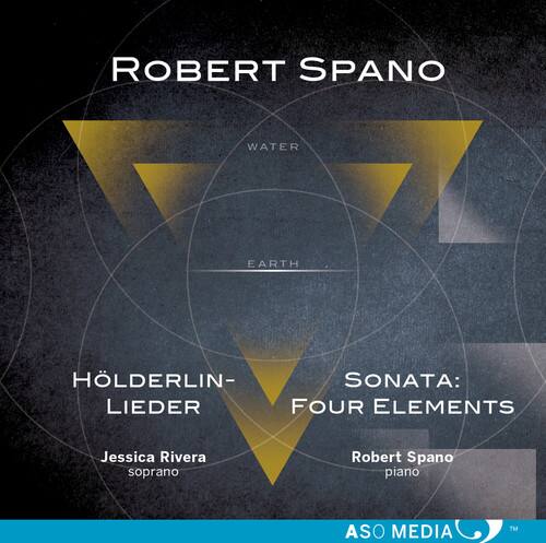 ROBERT SPANO

WATER  
EARTH

HÖLDERLIN-  
LIEDER

Jessica Rivera  
soprano

SONATA:  
FOUR ELEMENTS

Robert Spano  
piano

ASO MEDIA