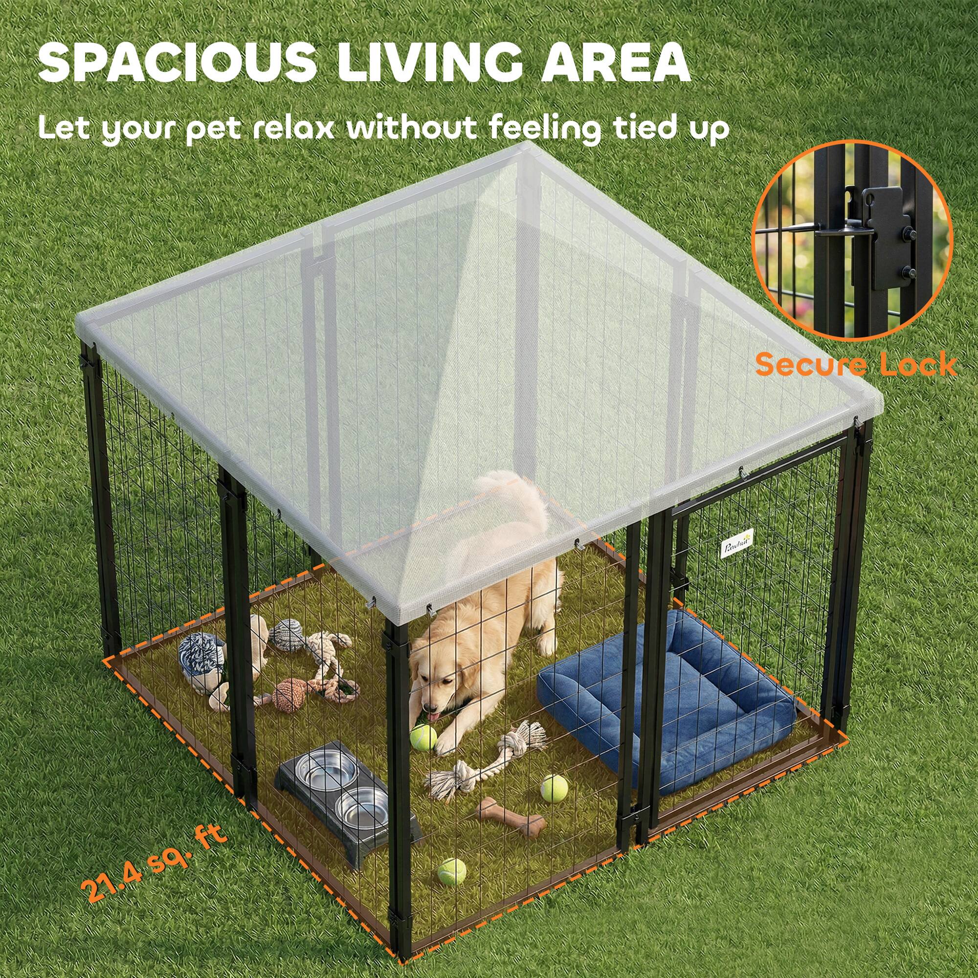 SPACIOUS LIVING AREA  
Let your pet relax without feeling tied up  

Secure Lock  

21.4 sq. ft
