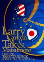 Larry Carlton and Tak Matsumoto: Live 2010 [DVD] [2010] - Front_Original