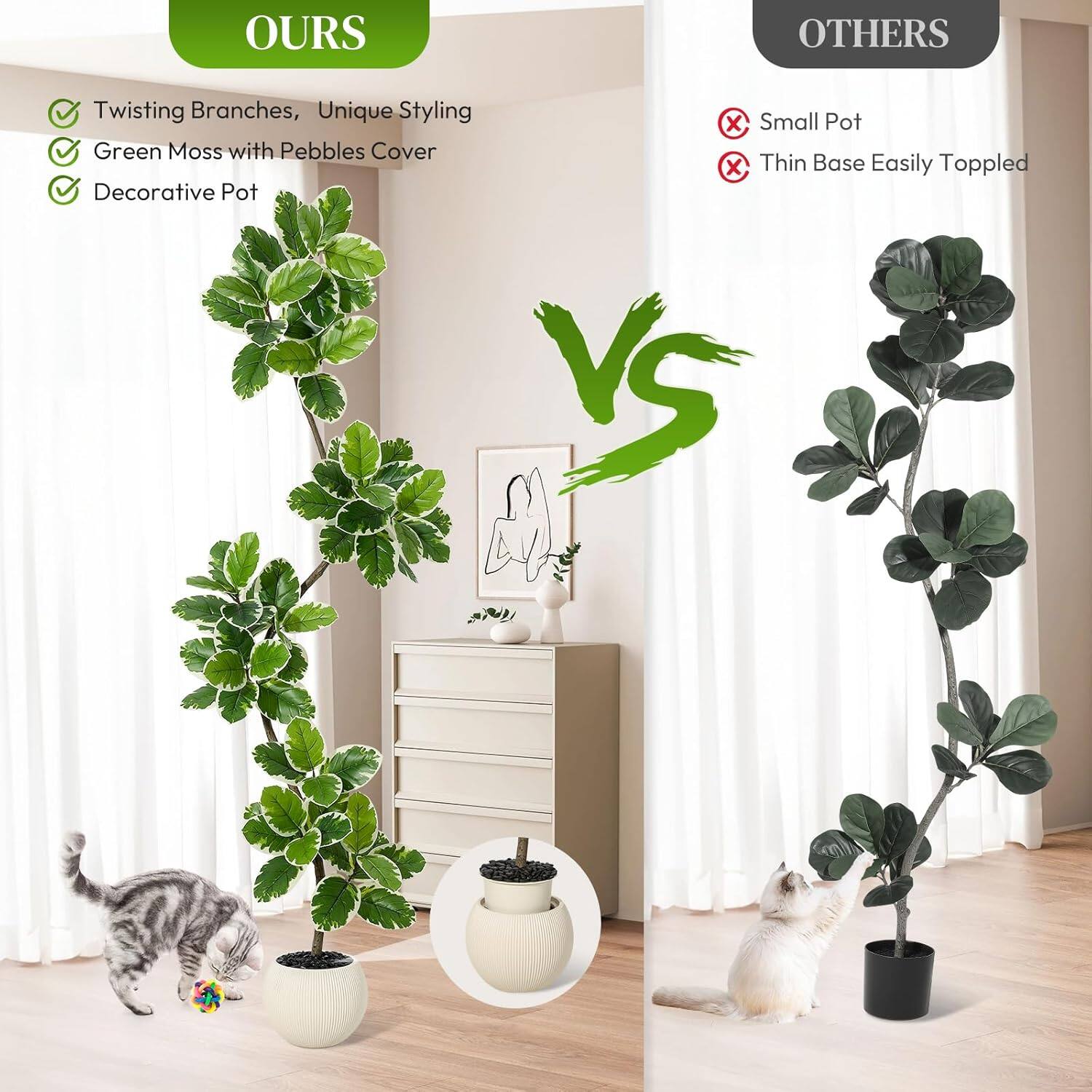**OURS**

- Twisting Branches, Unique Styling
- Green Moss with Pebbles Cover
- Decorative Pot

**VS**

**OTHERS**

- Small Pot
- Thin Base Easily Topped