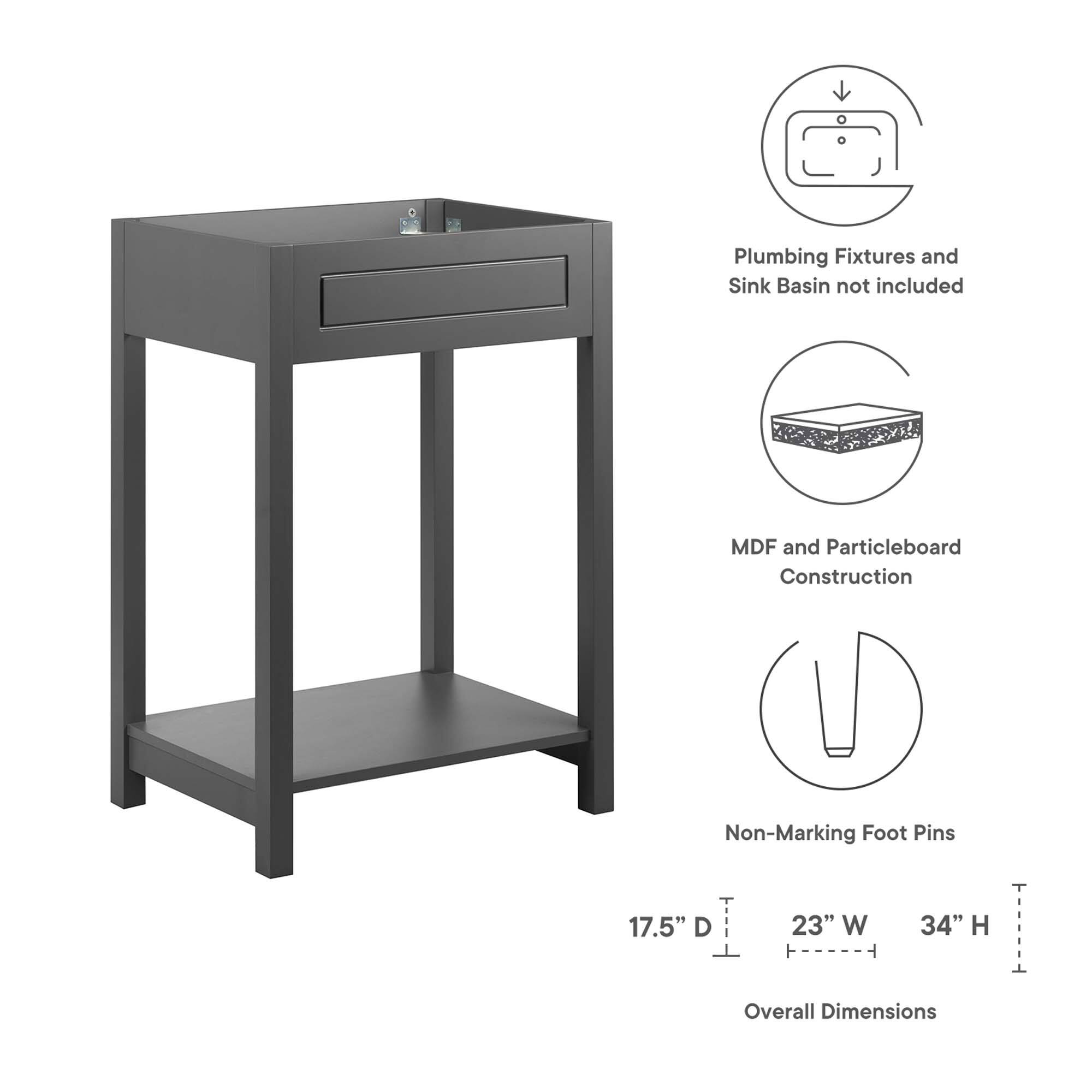 Plumbing Fixtures and Sink Basin not included  
MDF and Particleboard Construction  
Non-Marking Foot Pins  
17.5" D x 23" W x 34" H Overall Dimensions