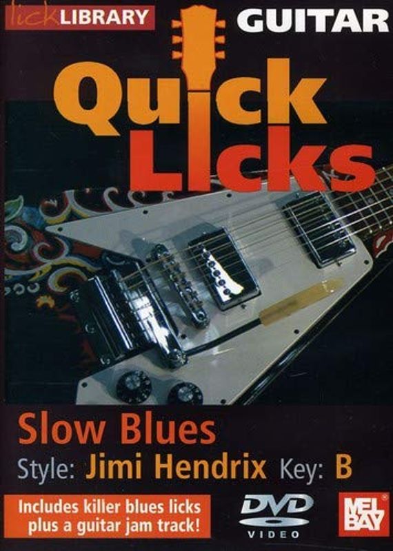 

Lick Library: Guitar Quick Licks - Slow Blues Jimi Hendrix Style