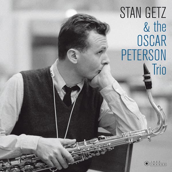 Front. Stan Getz and the Oscar Peterson Trio [180g Gatefold Vinyl] [LP].