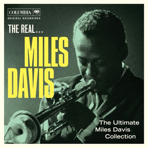 Best Buy: The Real...Miles Davis: The Ultimate Miles Davis