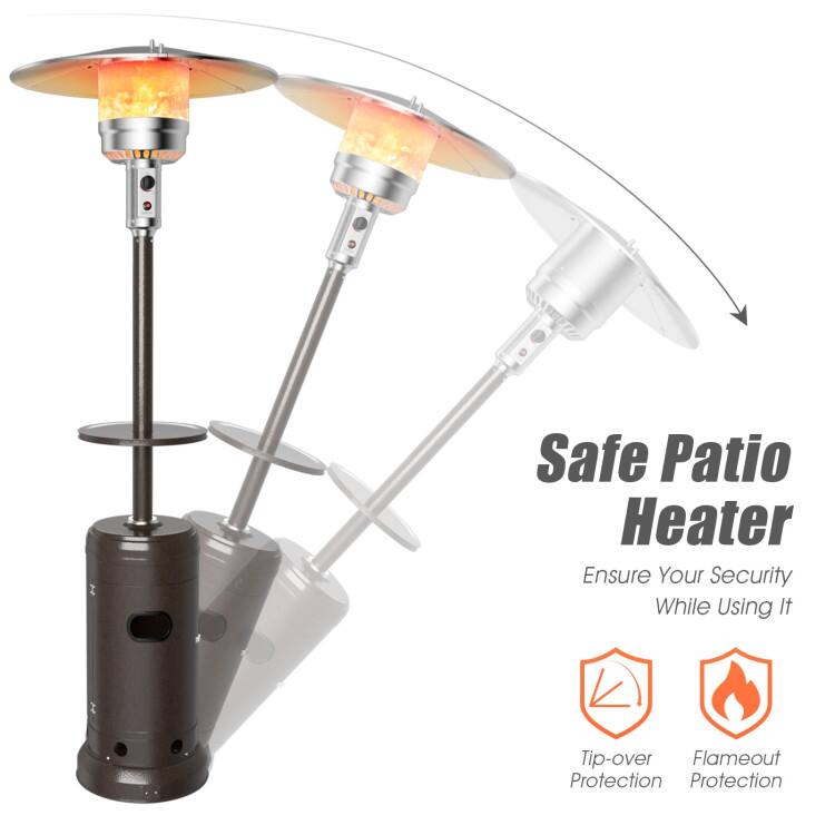 Safe Patio Heater  
Ensure Your Security While Using It  
Tip-over Protection  
Flameout Protection