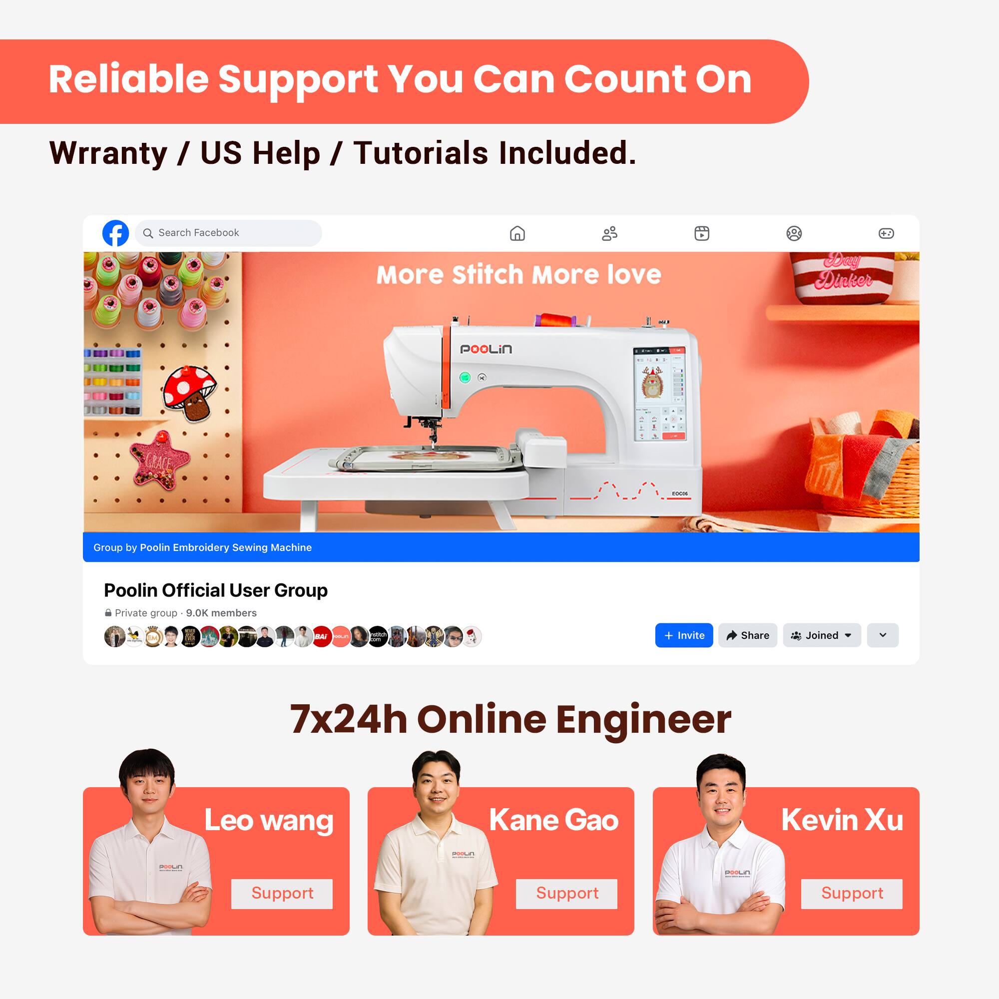 Reliable Support You Can Count On  
Warranty / US Help / Tutorials Included.

---

**More Stitch More love**

---

**Poolin Official User Group**  
Private group - 9.0K members  
+ Invite  
Share  
Joined  

---

**7x24h Online Engineer**  
Leo wang  
Kane Gao  
Kevin Xu  

---

Support  
Support  
Support