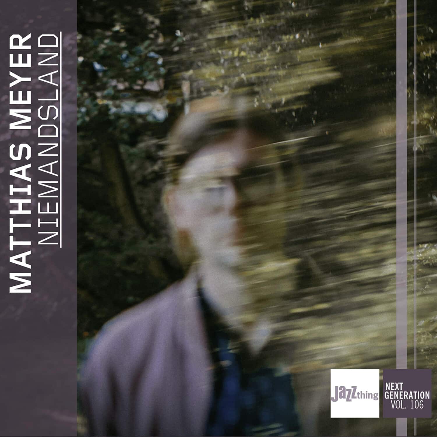 Matthias Meyer - Niemandsland - Jazzthing Next Generation, Vol. 106  - COMPACT DISCS