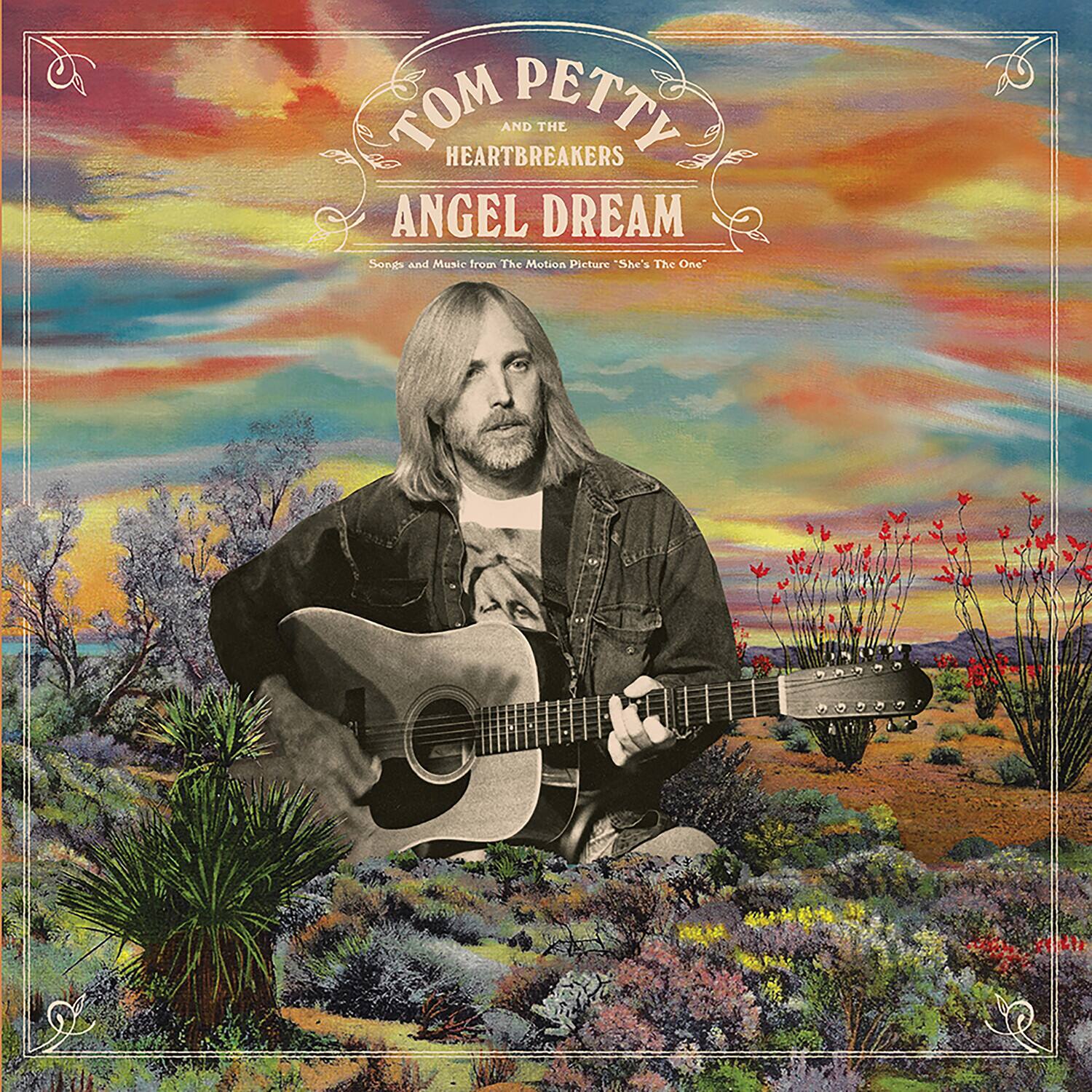 TOM PETTY AND THE HEARTBREAKERS  
ANGEL DREAM  
Songs and Music from The Motion Picture "She's The One"