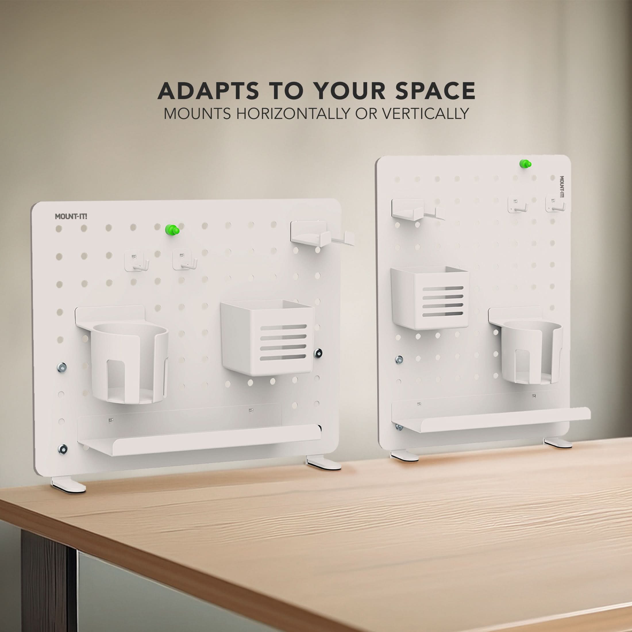 ADAPTS TO YOUR SPACE  
MOUNTS HORIZONTALLY OR VERTICALLY  
MOUNT-IT
