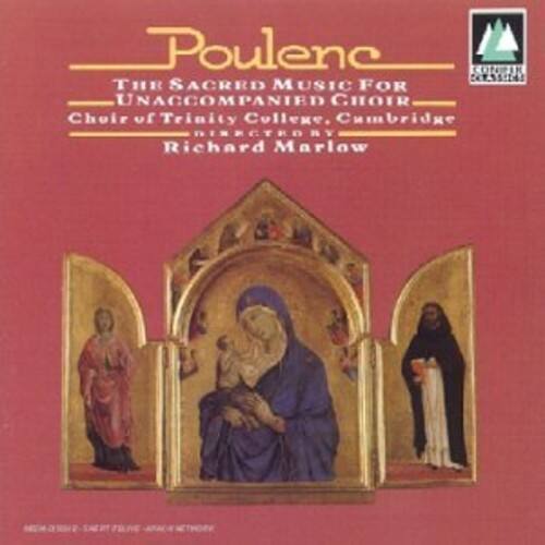 Poulenc / Marlow / Cambridge Trinity Coll Choir - Sacred Music for   - COMPACT DISCS [CD] price history on PriceWatchPro