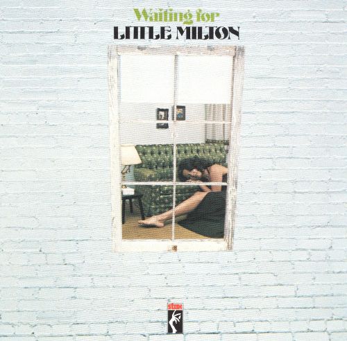  Waiting for Little Milton [CD]