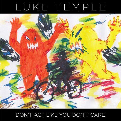 

Don't Act Like You Don't Care [LP] - VINYL