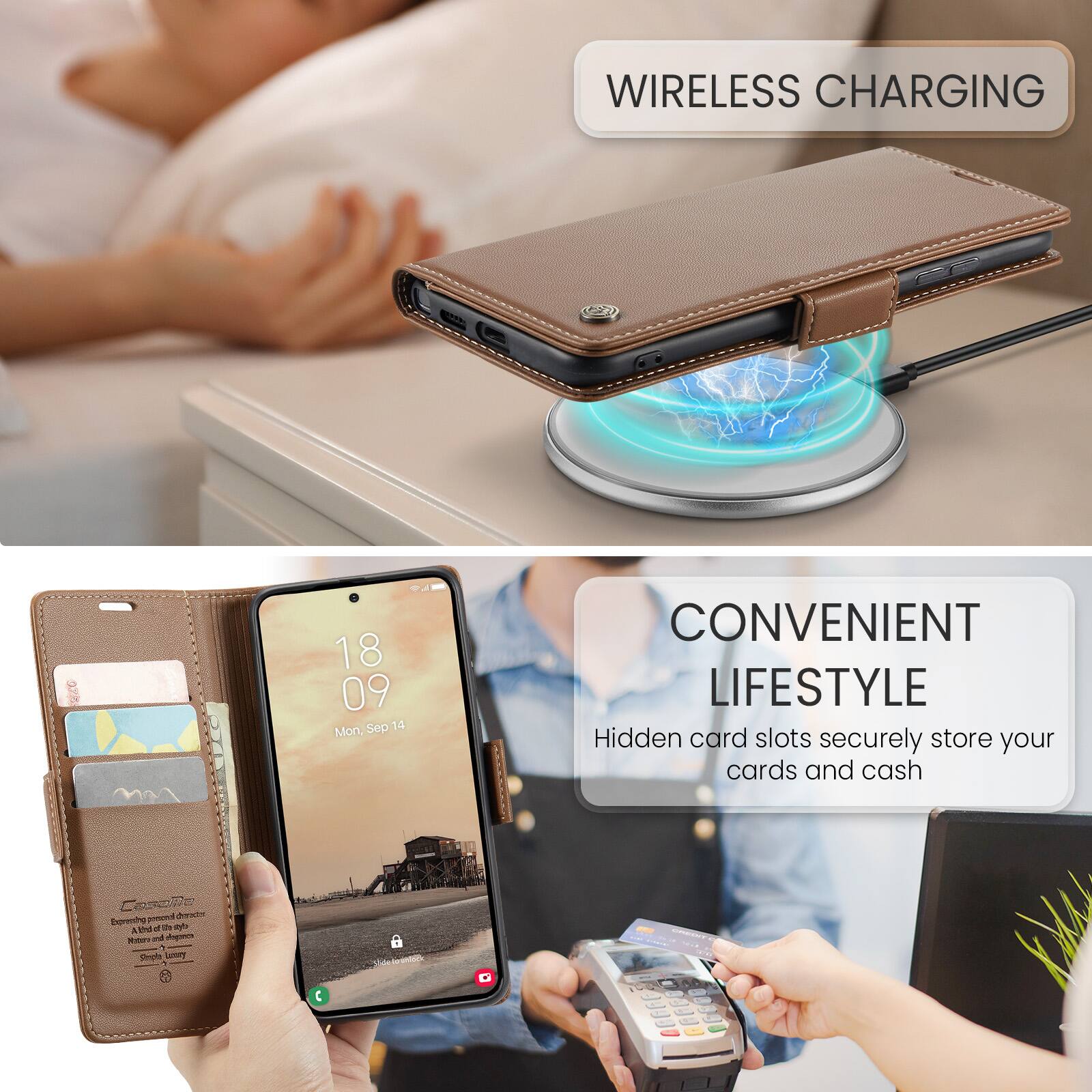 WIRELESS CHARGING

18 09 Sep 14 Mon

CONVENIENT LIFESTYLE

Hidden card slots securely store your cards and cash
