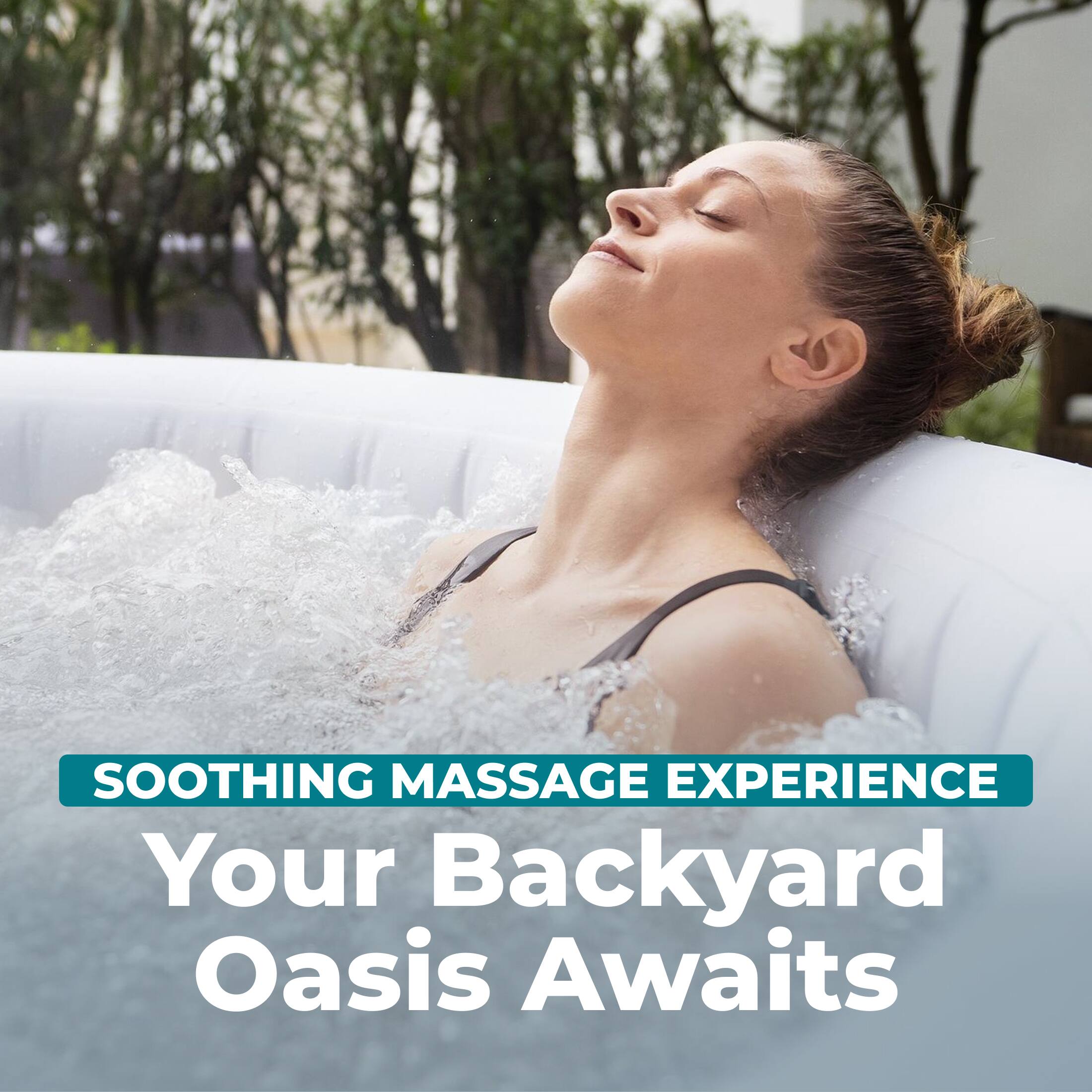 SOOTHING MASSAGE EXPERIENCE  
Your Backyard Oasis Awaits