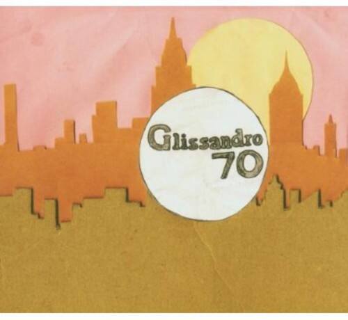 Glissandro 70 - Glissandro 70   - COMPACT DISCS [CD]