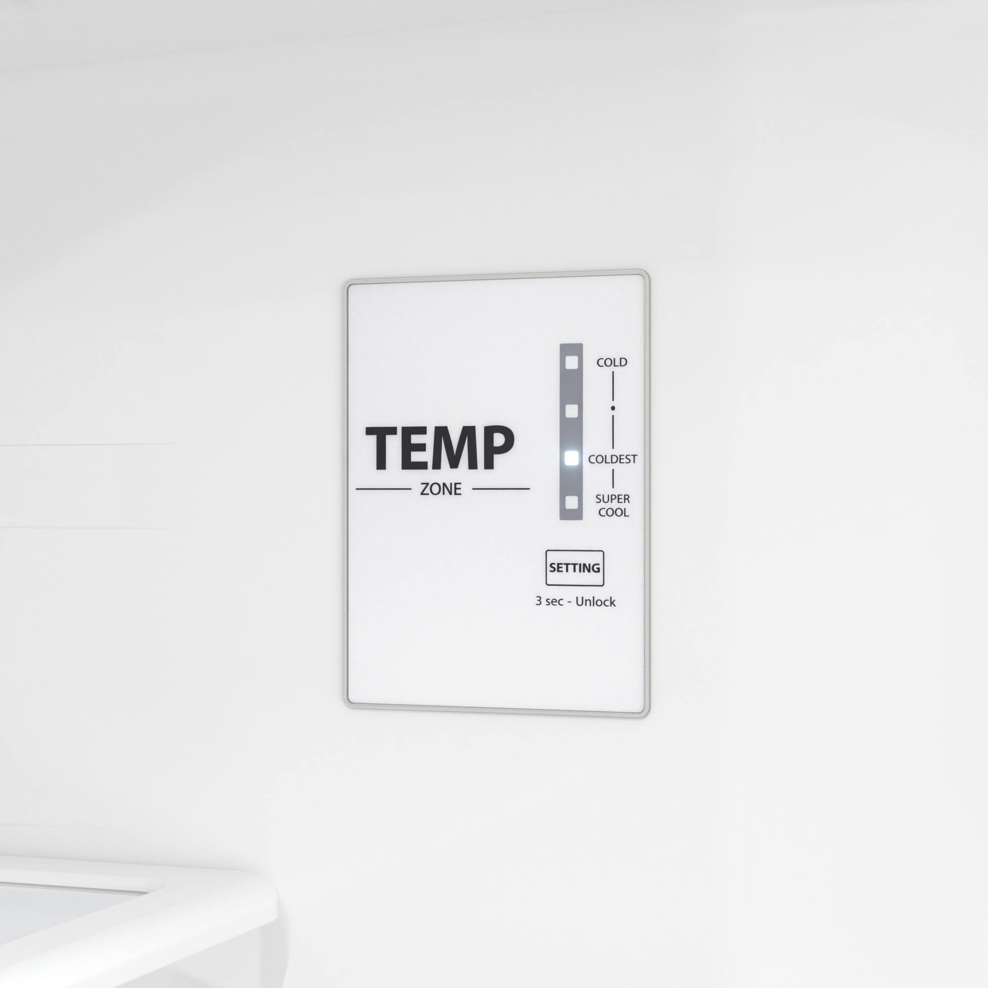 TEMP ZONE  
COLD  
COLDEST  
SUPER COOL  
SETTING  
3 sec - Unlock