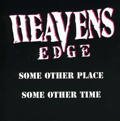 Heaven's Edge - Some Other Place/Some Other Time     - COMPACT DISCS [CD] price history on PriceWatchPro