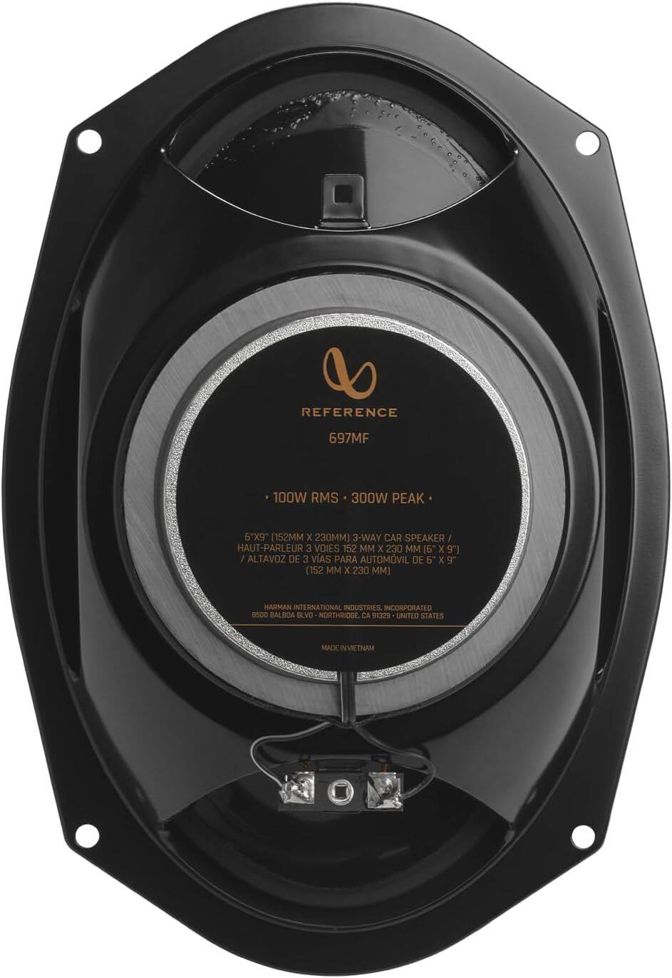 REFERENCE 697MF  
100W RMS • 300W PEAK  
6" x 9" (152MM x 230MM) 3-WAY CAR SPEAKER / HAUT-PARLEUR 3 VOIES 152 MM x 230 MM (6" x 9")  
ALTAVOZ DE 3 VAS PARA AUTOMÓVIL DE 6" x 9" (152 MM x 230 MM)  
HARMAN INTERNATIONAL INDUSTRIES, INCORPORATED  
8500 BALBOA BLVD, NORTH RIDGE, CA 91329, UNITED STATES  
MADE IN VIETNAM