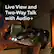 Live View and Two-Way Talk with Audio+