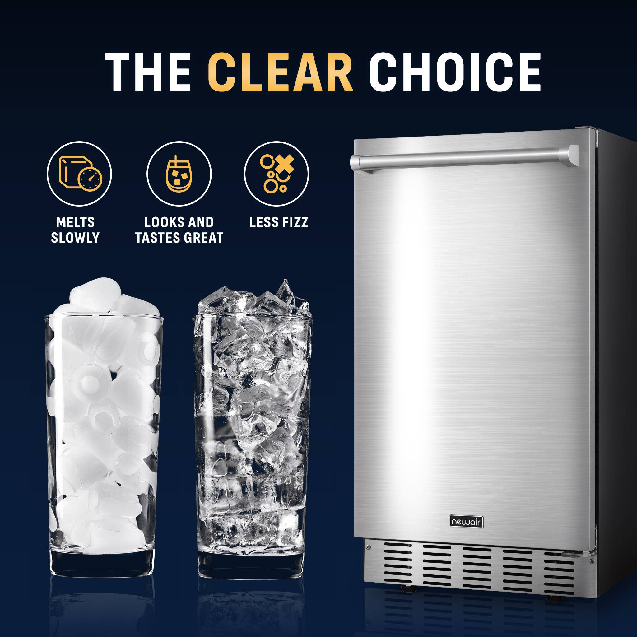 THE CLEAR CHOICE

MELTS SLOWLY
LOOKS AND TASTES GREAT
LESS FIZZ

newair