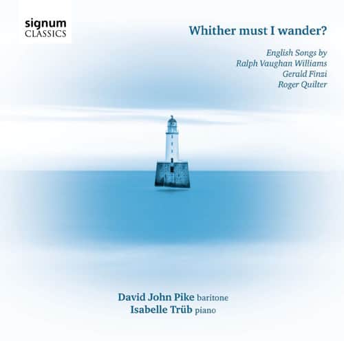 David John Pike - Whither Must I Wander  - COMPACT DISCS