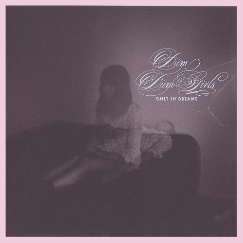  Only in Dreams [LP] - VINYL
