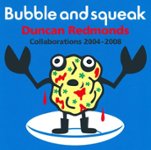 Front Standard. Bubble & Squeak: Collaborations 2004-2008 [CD].