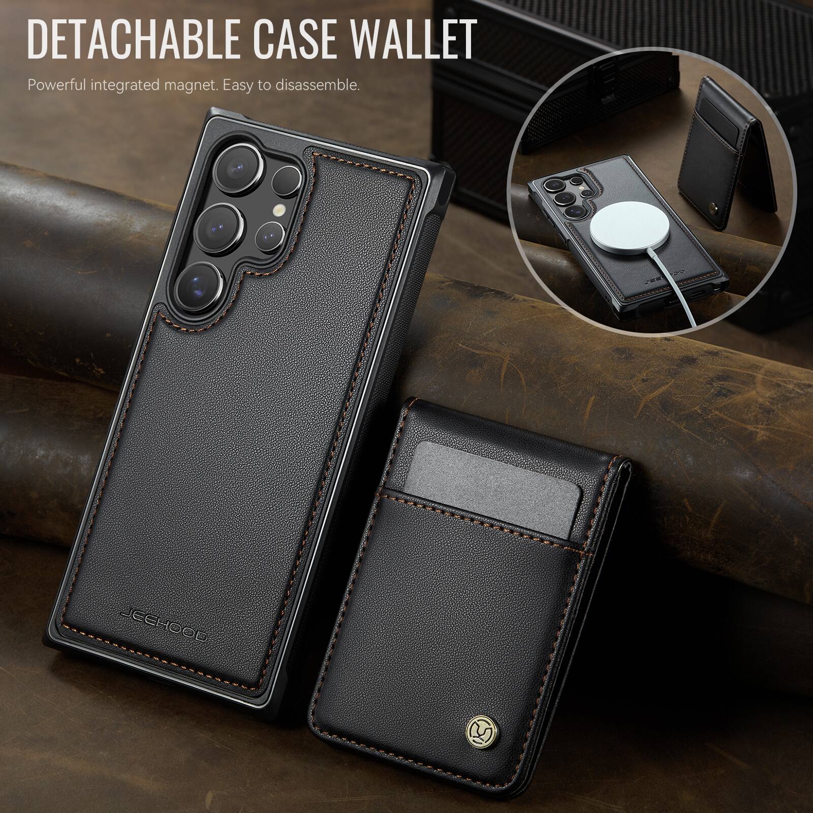 DETACHABLE CASE WALLET  
Powerful integrated magnet. Easy to disassemble.