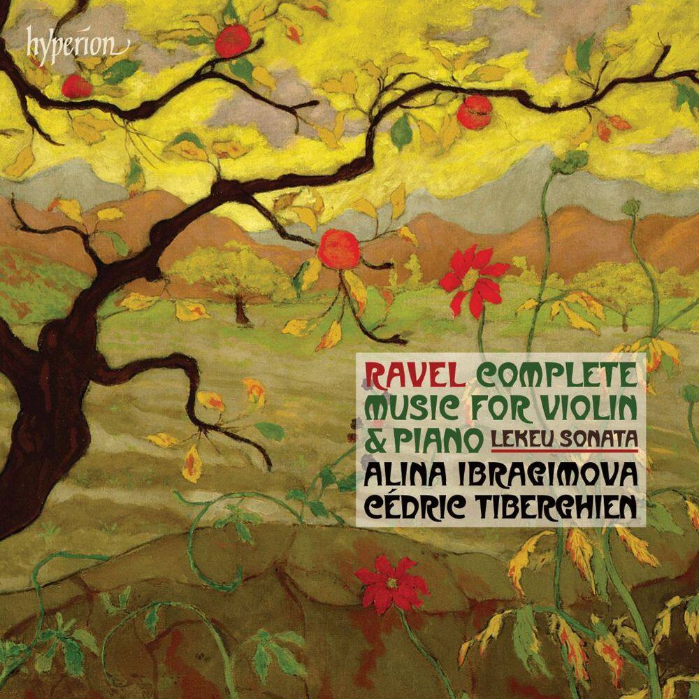 Best Buy: Ravel: Violin Sonatas Nos. 1 & 2; Tzigane; Berceuse dur le ...