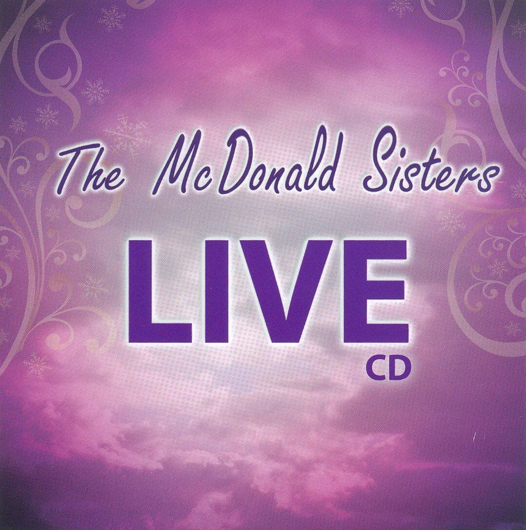 Best Buy: McDonald Sisters: Live in Conway, SC [CD]