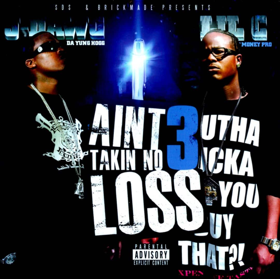 Best Buy: I Ain't Takin No Loss, Vol. 3: The Final Chapter [CD] [PA]